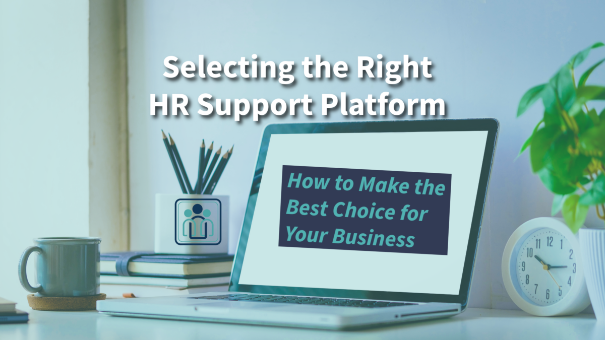 Selecting the Right HR Support Platform